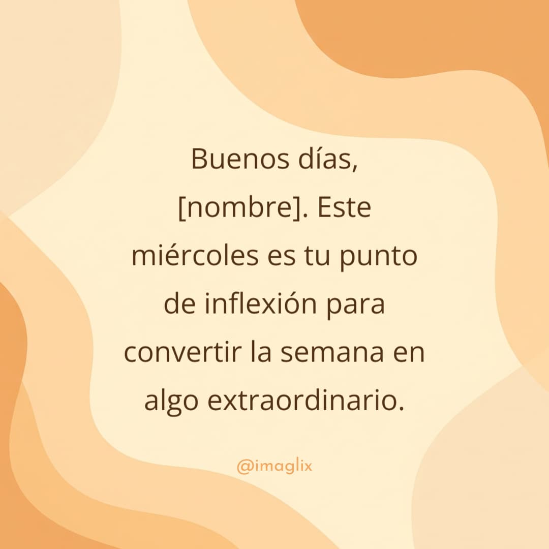 Frases de buenos días miércoles - 1
