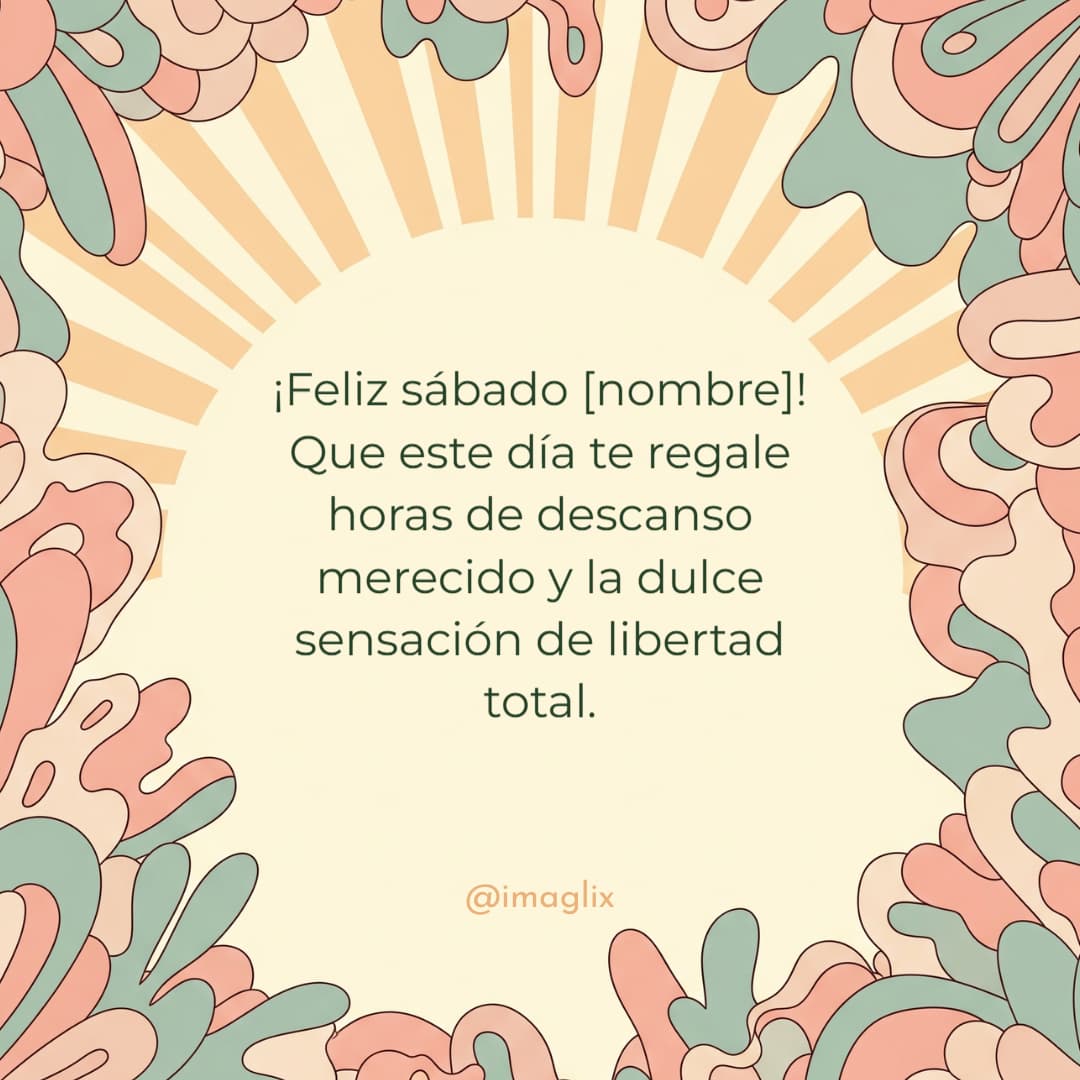Frases de buenos días para un sábado - 1