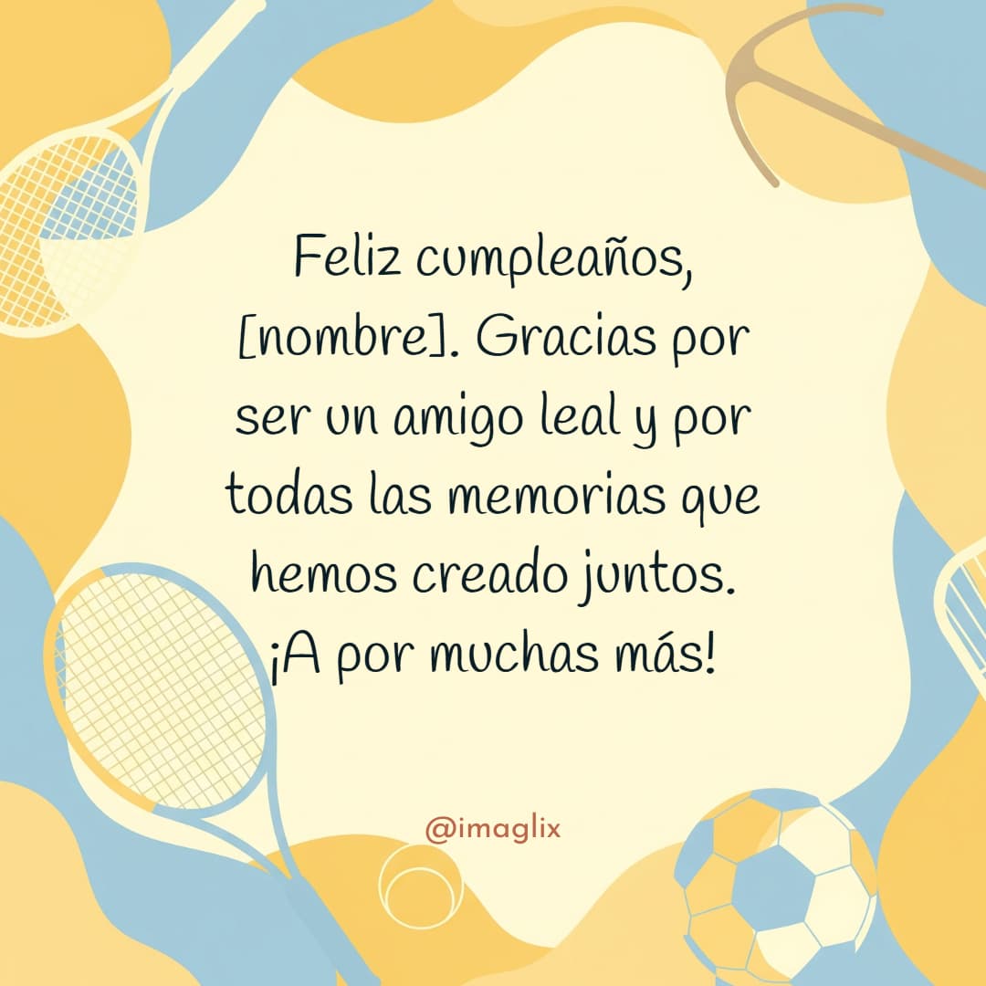 Frases de feliz cumpleaños para un primo - 3