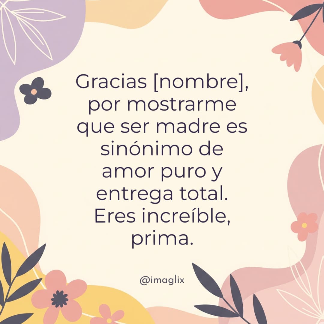 Feliz día de la madre para una prima - 3