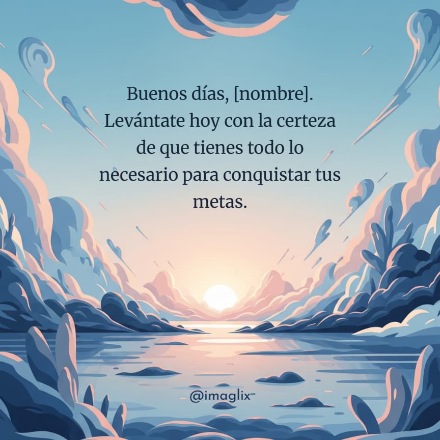 Frases de buenos días motivadoras - 1