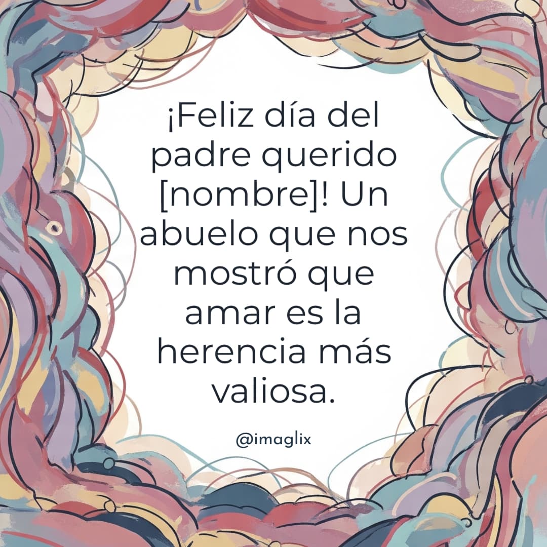 Feliz Día del Padre para un abuelo - 3