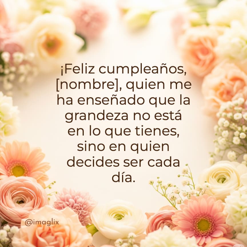 Frases de cumpleaños para alguien especial - 4