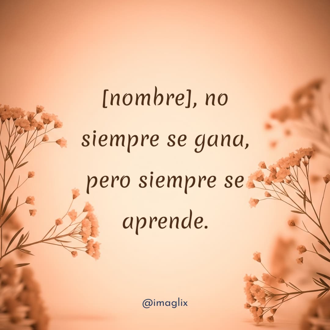 Frases motivadoras para seguir adelante - 4