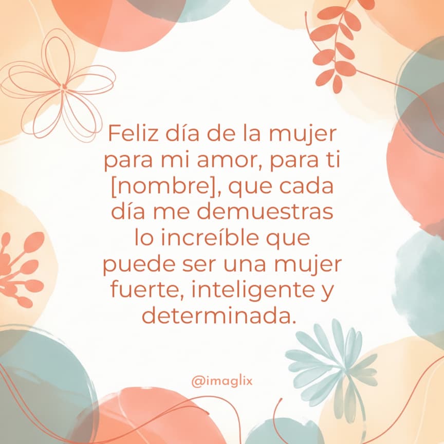 Feliz día de la mujer para mi amor - 1