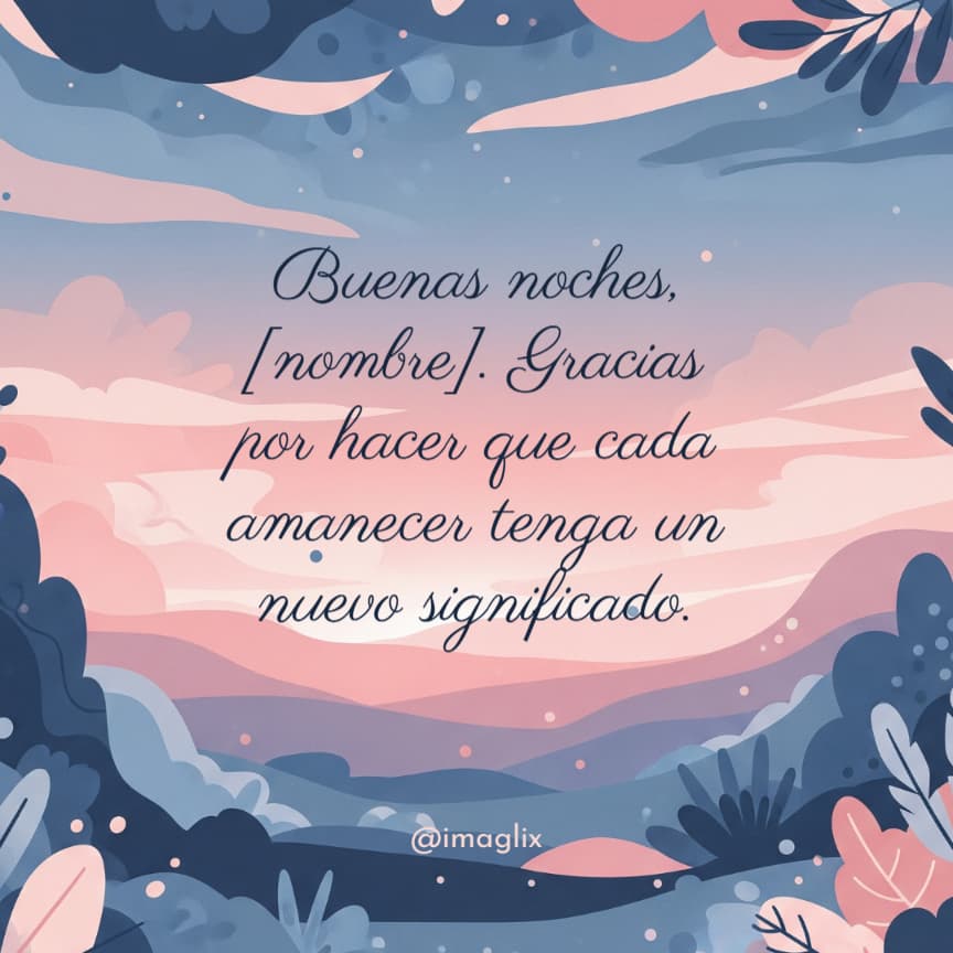 Mensajes de buenas noches para alguien que te gusta - 4