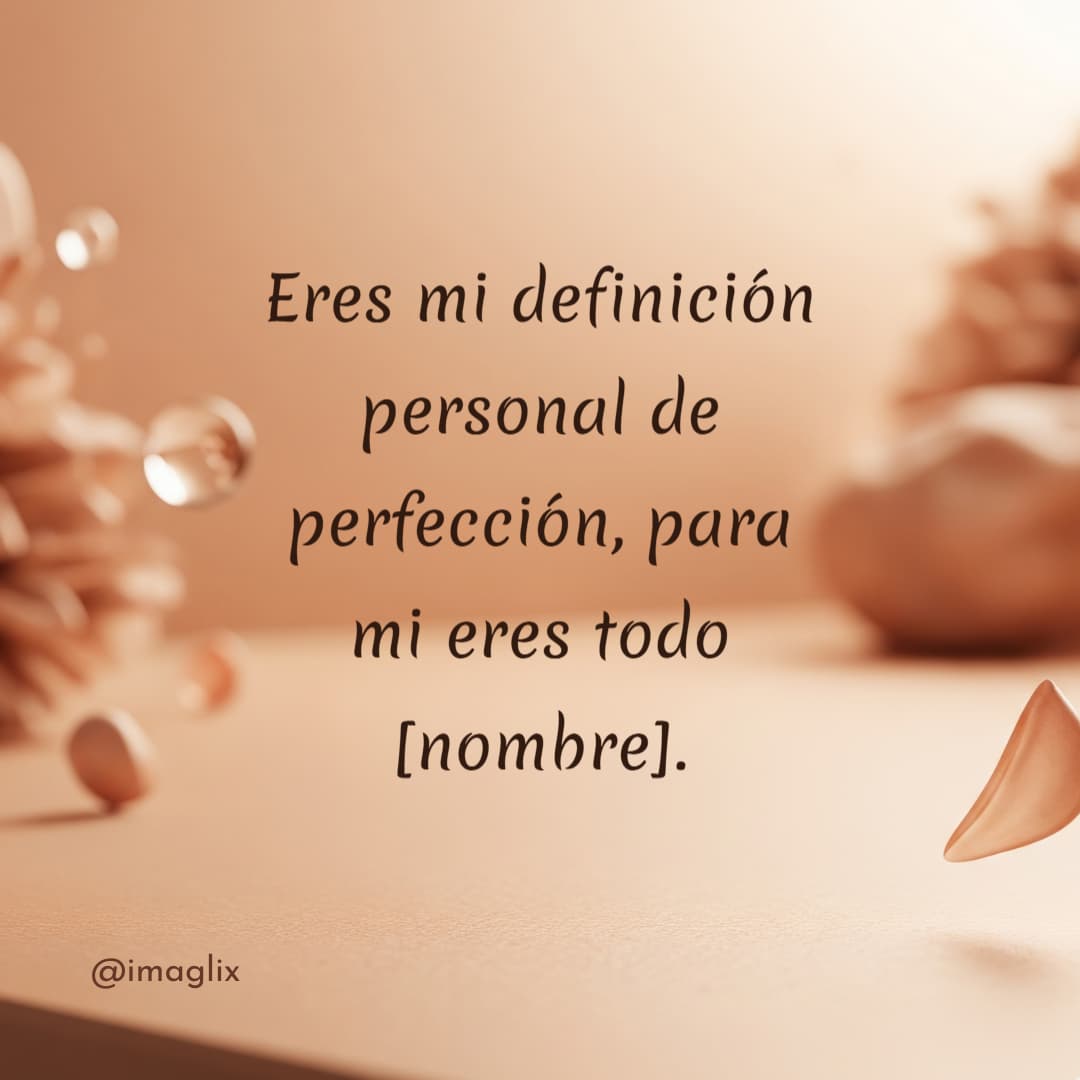 Frases de amor para mi novia - 4