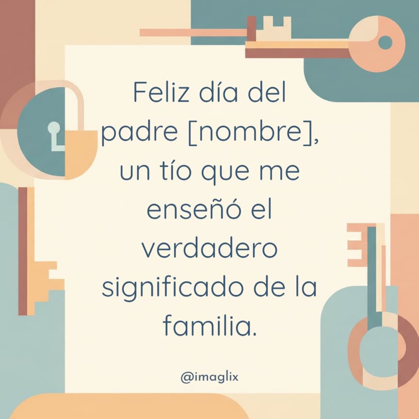 Feliz Día del Padre para un tío - 3