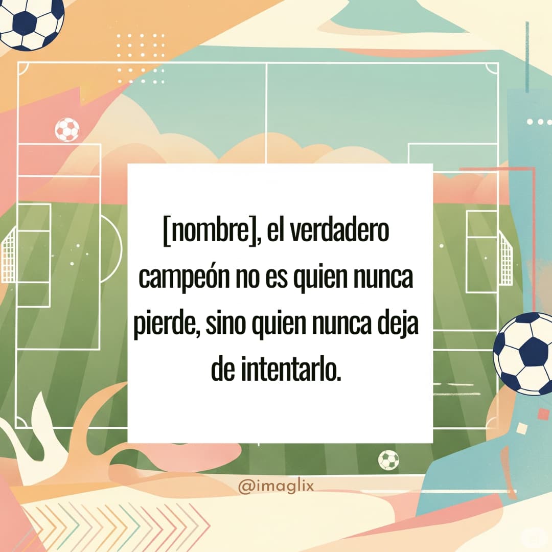 Frases motivadoras de futbol - 1
