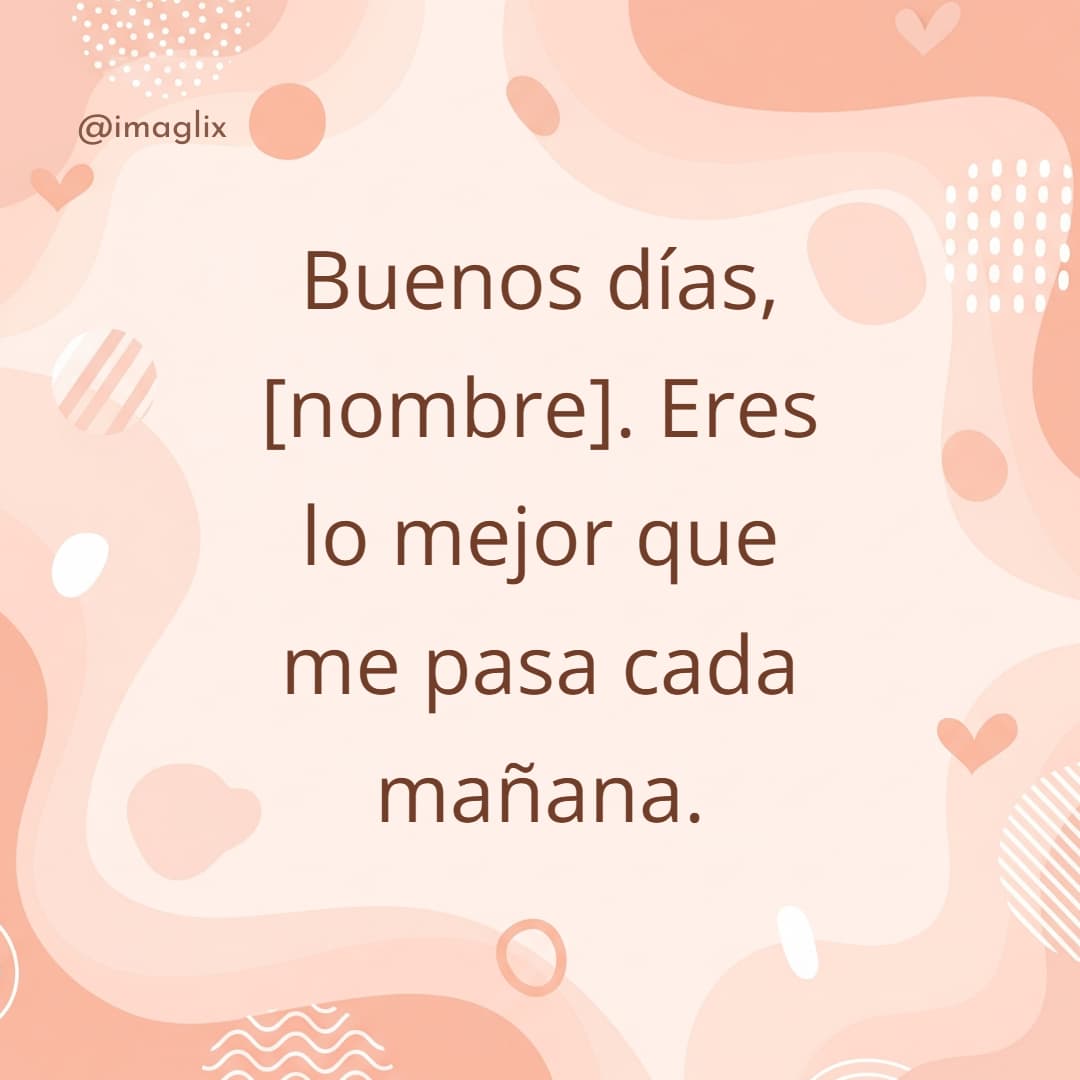 Mensajes de buenos días a mi novio - 3