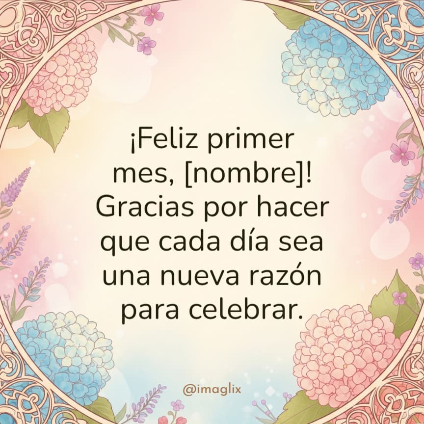 Frases feliz primer mes de novios: ¡Feliz primer mes, NOMBRE! Gracias por hacer que cada día sea una nueva razón para celebrar.