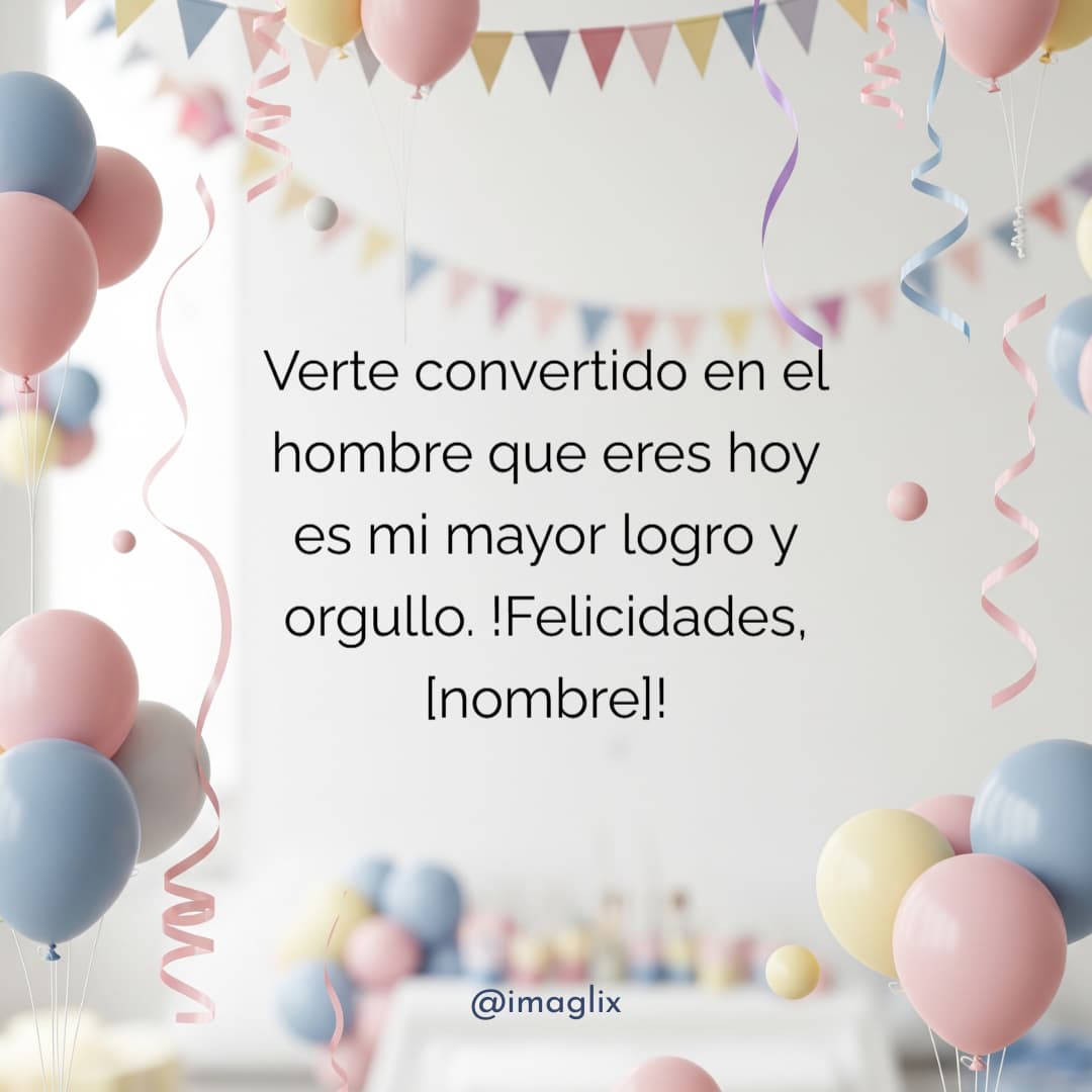 Frases de cumpleaños para mi hijo - 3