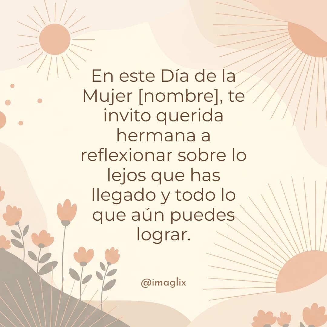 Feliz día de la mujer hermana - 4
