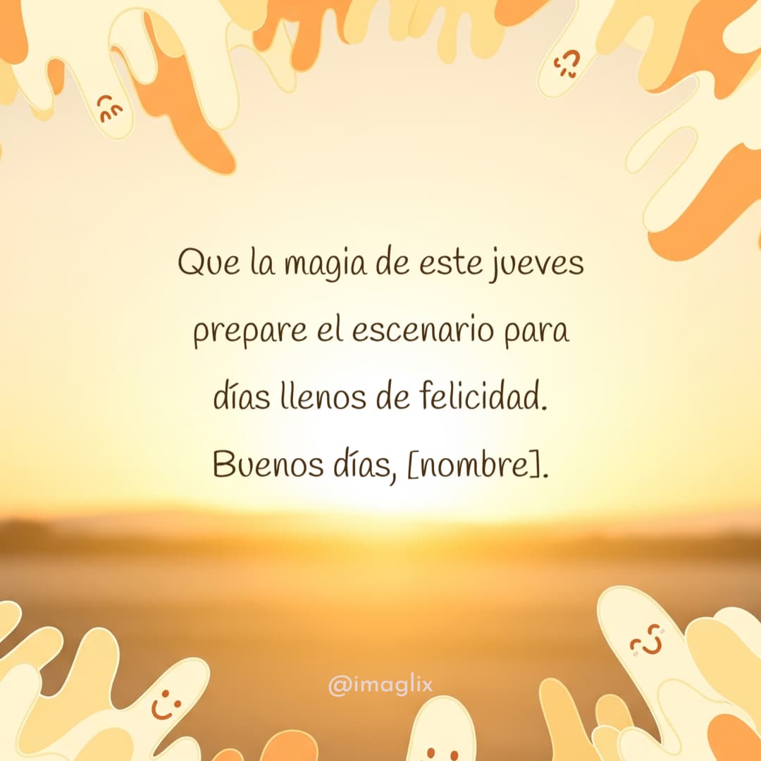 Frases de buenos días para un jueves - 4