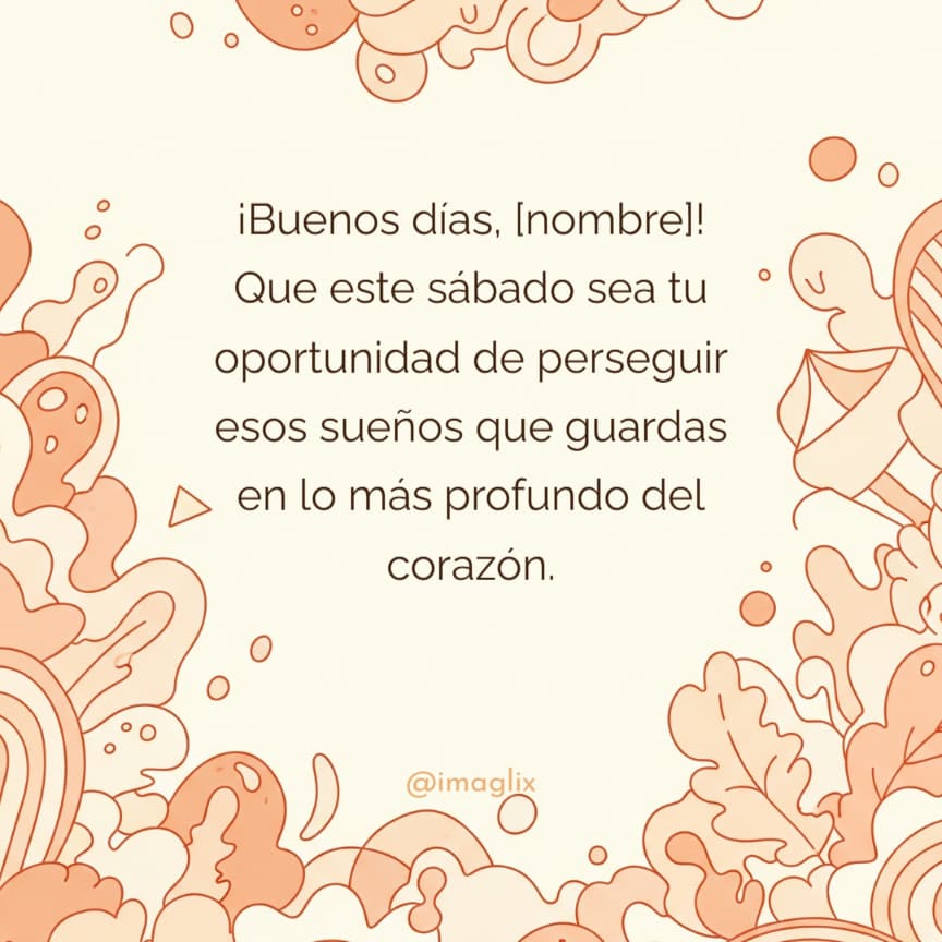Frases de buenos días para un sábado - 4
