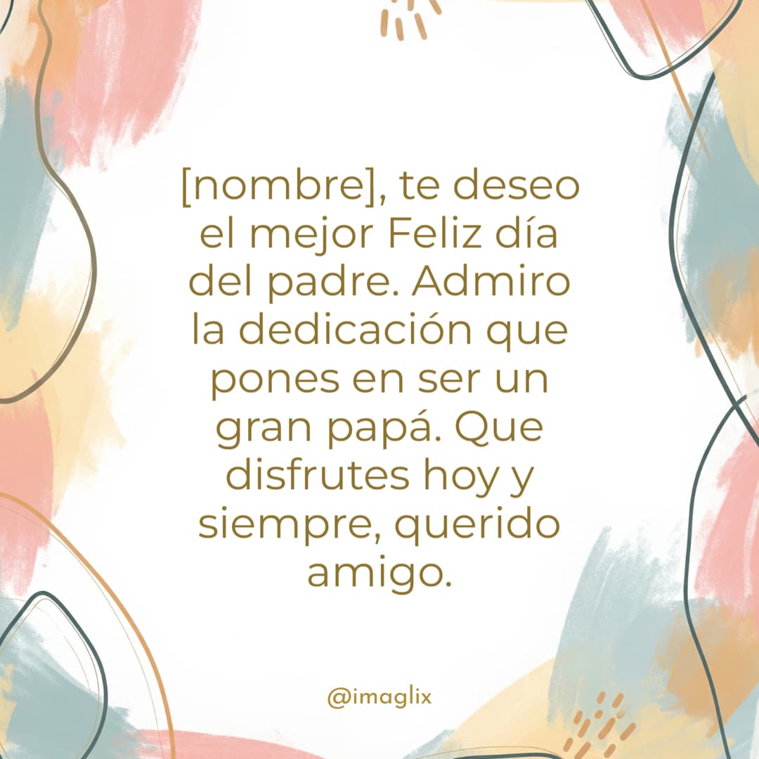 Feliz Día del Padre para mi amigo - 1