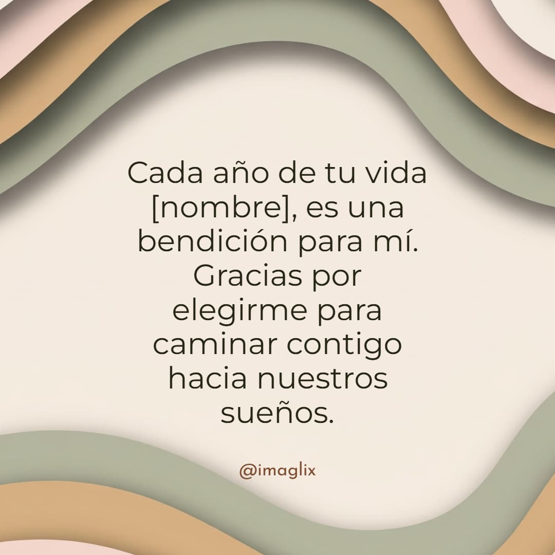 Frases de feliz cumpleaños para mi esposo: Cada año de tu vida NOMBRE, es una bendición para mí. Gracias por elegirme para caminar contigo hacia nuestros sueños.