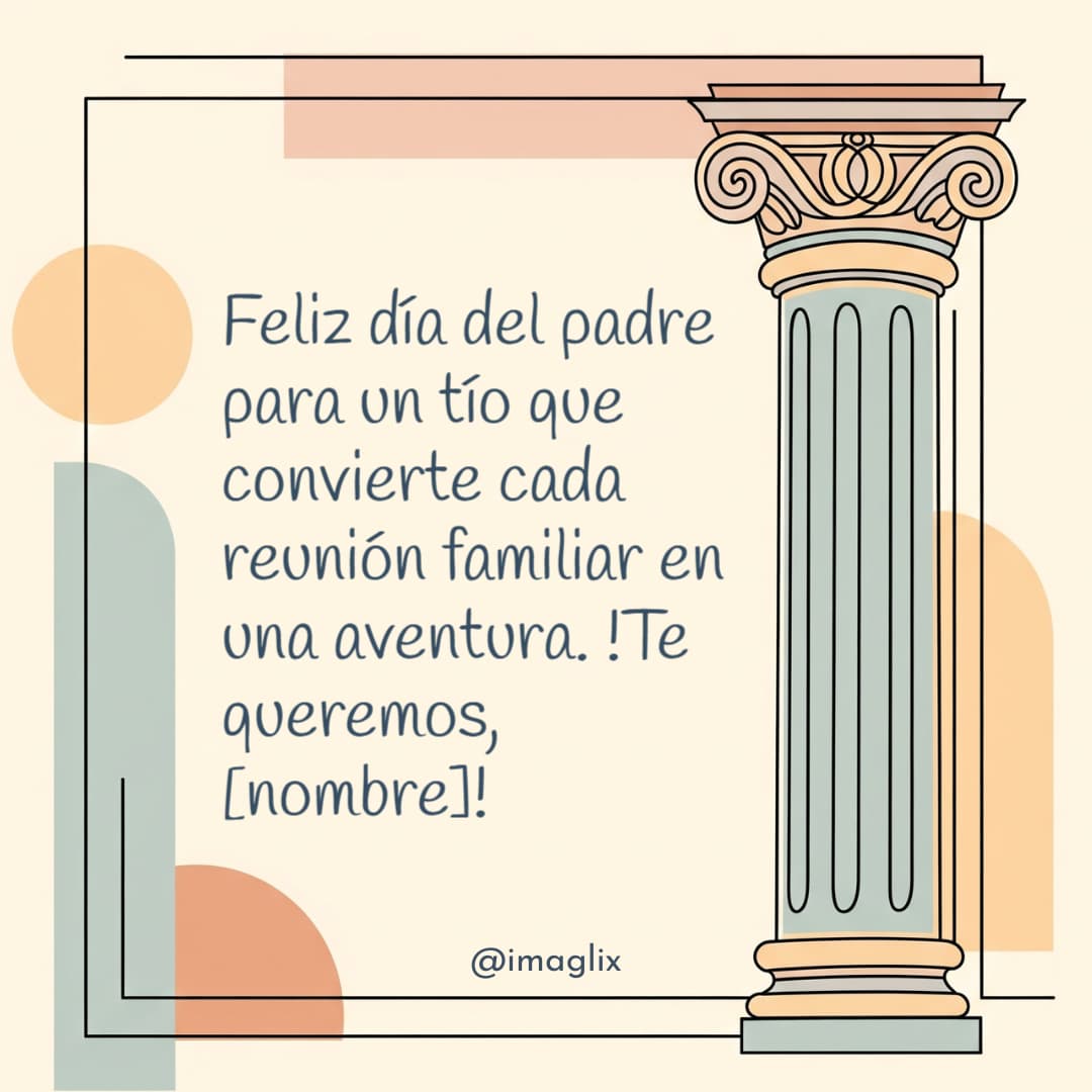 Feliz Día del Padre para un tío - 2
