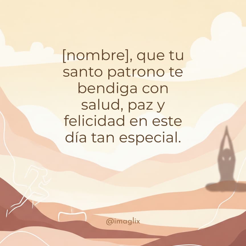 Felicidades por tu santo: NOMBRE, que tu santo patrono te bendiga con salud, paz y felicidad en este día tan especial.
