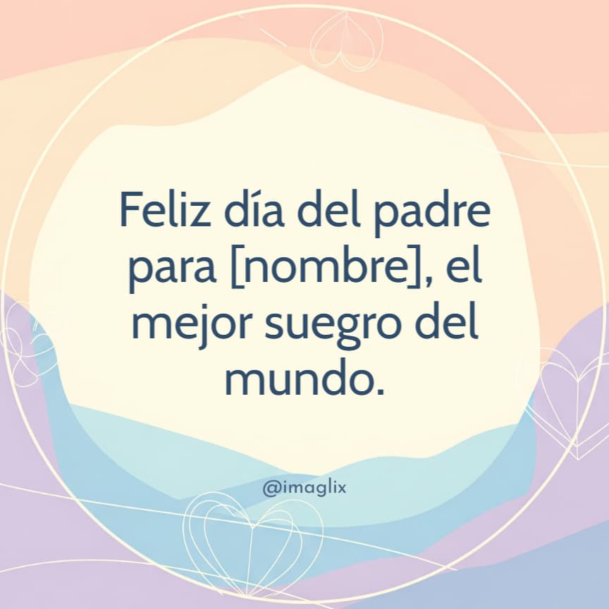 Feliz día del padre para un suegro - 3