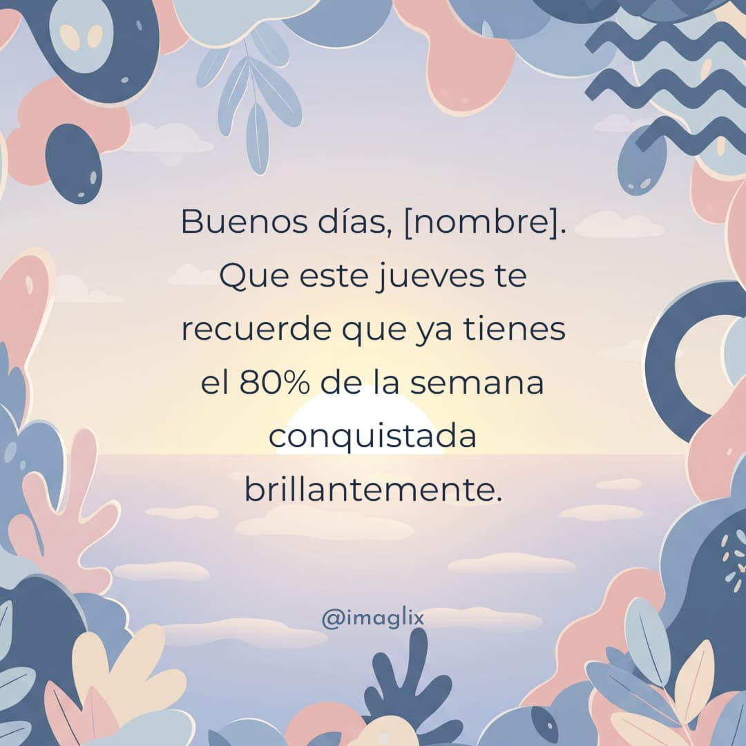 Frases de buenos días para un jueves - 1